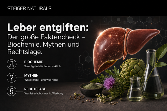 Leber entgiften: Der große Faktencheck – Biochemie, Mythen und Rechtslage